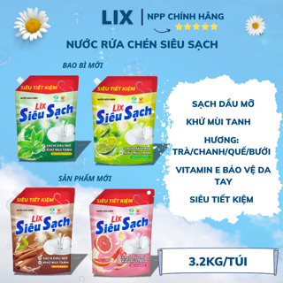   MỚI  Túi Nước Rửa Chén LIX 3.2KG 1.4KG Siêu Sạch Trà Xanh Quế  Bưởi  Chanh Tiết Kiệm - Sáng Bóng - Lixco Việt Nam 