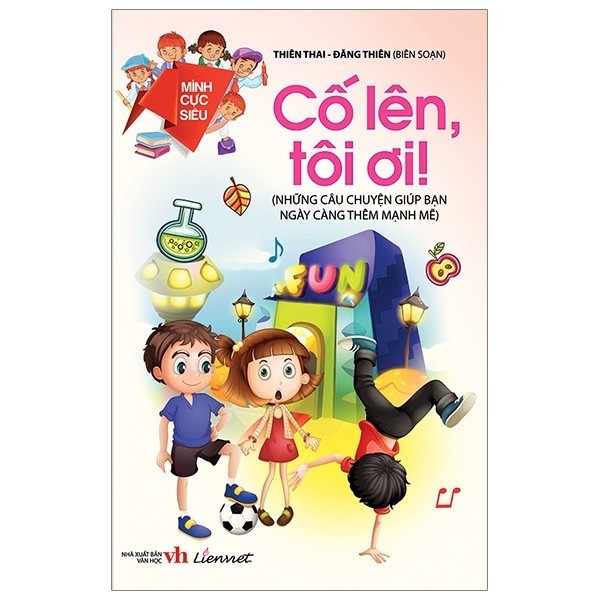 Sách - Mình Cực Siêu - Cố Lên, Tôi Ơi!