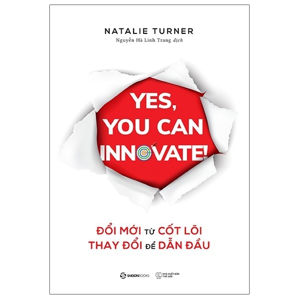 Sách Đổi Mới Từ Cốt Lõi, Thay Đổi Để Dẫn Đầu