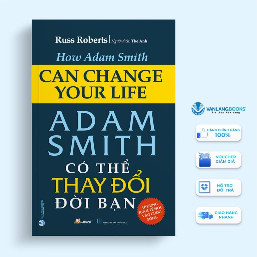 Sách - Adam Smith Có Thể Thay Đổi Đời Bạn - VanLangBooks