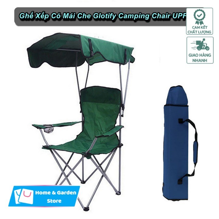 [HCM] - Ghế Xếp Có Mái Che Glotify Camping Chair UPF 50+ (Fishing, Beach, Camping) - Home & Garden S