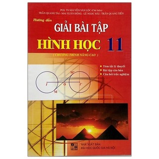 Sách Hướng Dẫn Giải Bài Tập Hình Học Lớp 11 (Chương Trình Nâng Cao)
