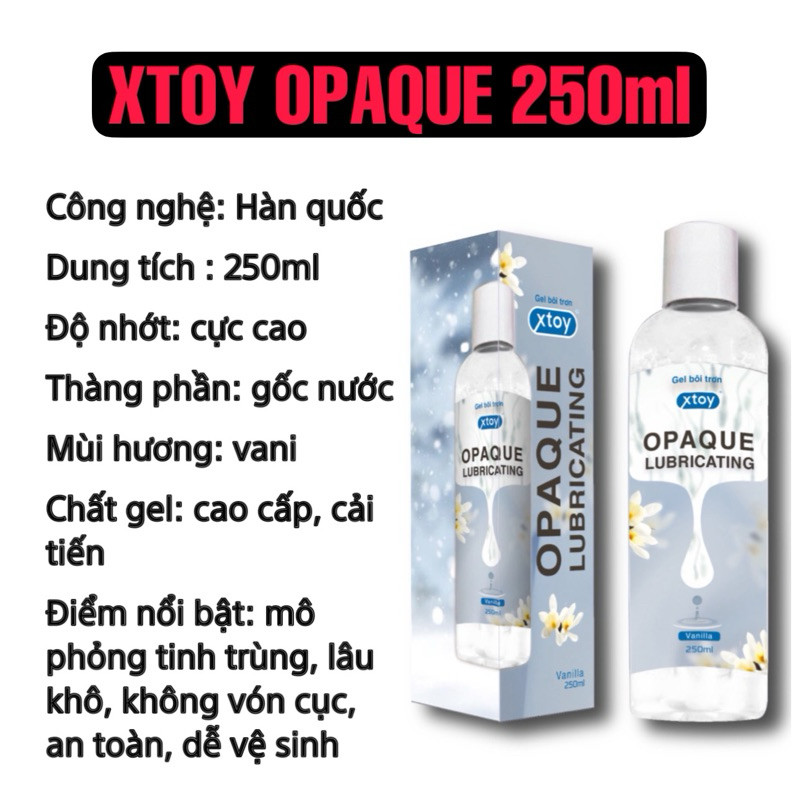 Gel bôi trơn XTOY OPAQUE màu trắng đục, mô phỏng tinh trùng 250ml