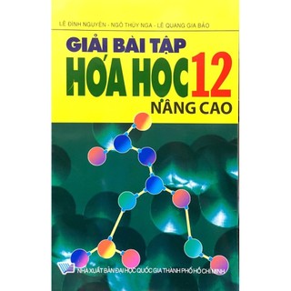 Sách - giải bài tập hoá học 12 nâng cao