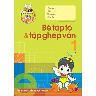 Sách - Bé Vào Lớp Một - Tập Tô Tập Ghép Vần Tập 1