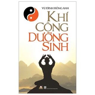 Sách - Khí Công Dưỡng Sinh (Tái Bản 2019)