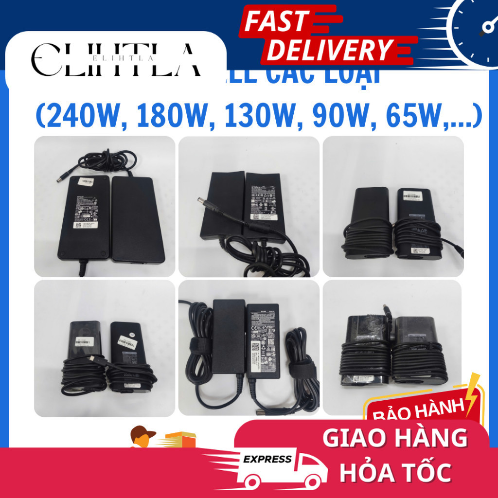 SẠC DELL CÁC LOẠI (240W;130W TYPE C, 130W Kim Nhỏ, Kim Lớn; 65W Kim Nhỏ, Kim lớn,...)