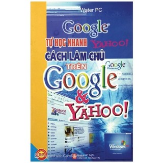 Sách - tự học nhanh cách làm chủ trên google và yahoo!