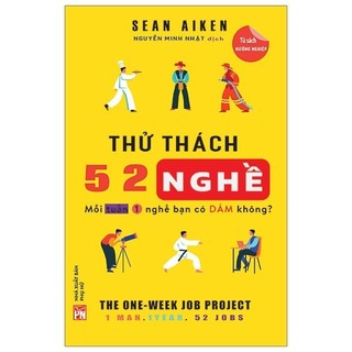 Sách - thử thách 52 nghề - mỗi tuần 1 nghề bạn có dám không