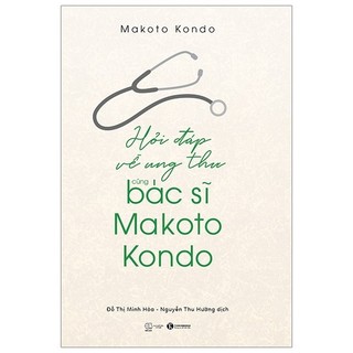 Sách hỏi đáp về ung thư cùng bác sỹ makoto kondo