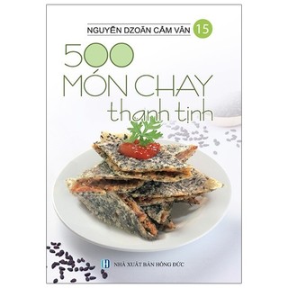 Sách 500 món chay thanh tịnh - tập 15