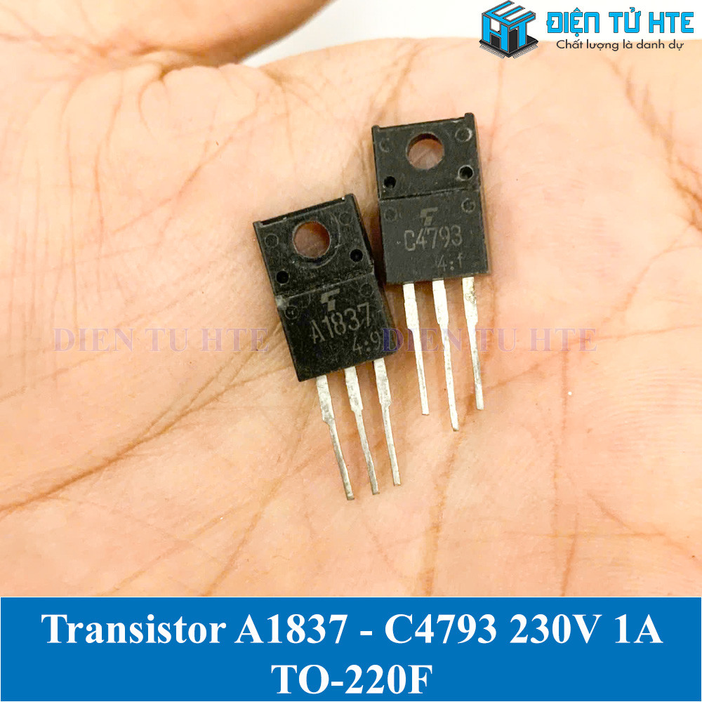[THÁO MÁY] Bộ 2 con Transistor NPN C4793 2SC4793 PNP A1837 2SA1837 230V 1A TO-220