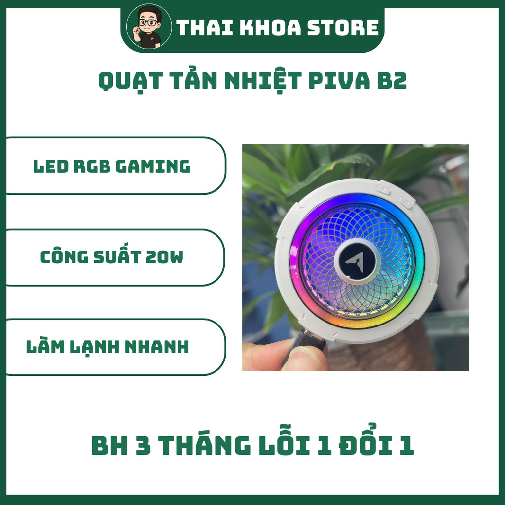 Sò Lạnh Piva B2 - Quạt Tản Nhiệt Điện Thoại - Led Gaming, Công Suất 20W, Làm Lạnh Cực Sâu - BH 3 Thá