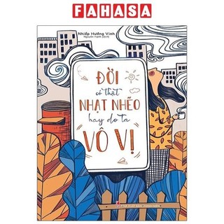 Sách đời có thật nhạt nhẽo hay do ta vô vị