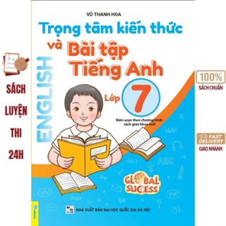 Sách - Trọng Tâm Kiến Thức Và Bài Tập Tiếng Anh Lớp 7 (Global Success)