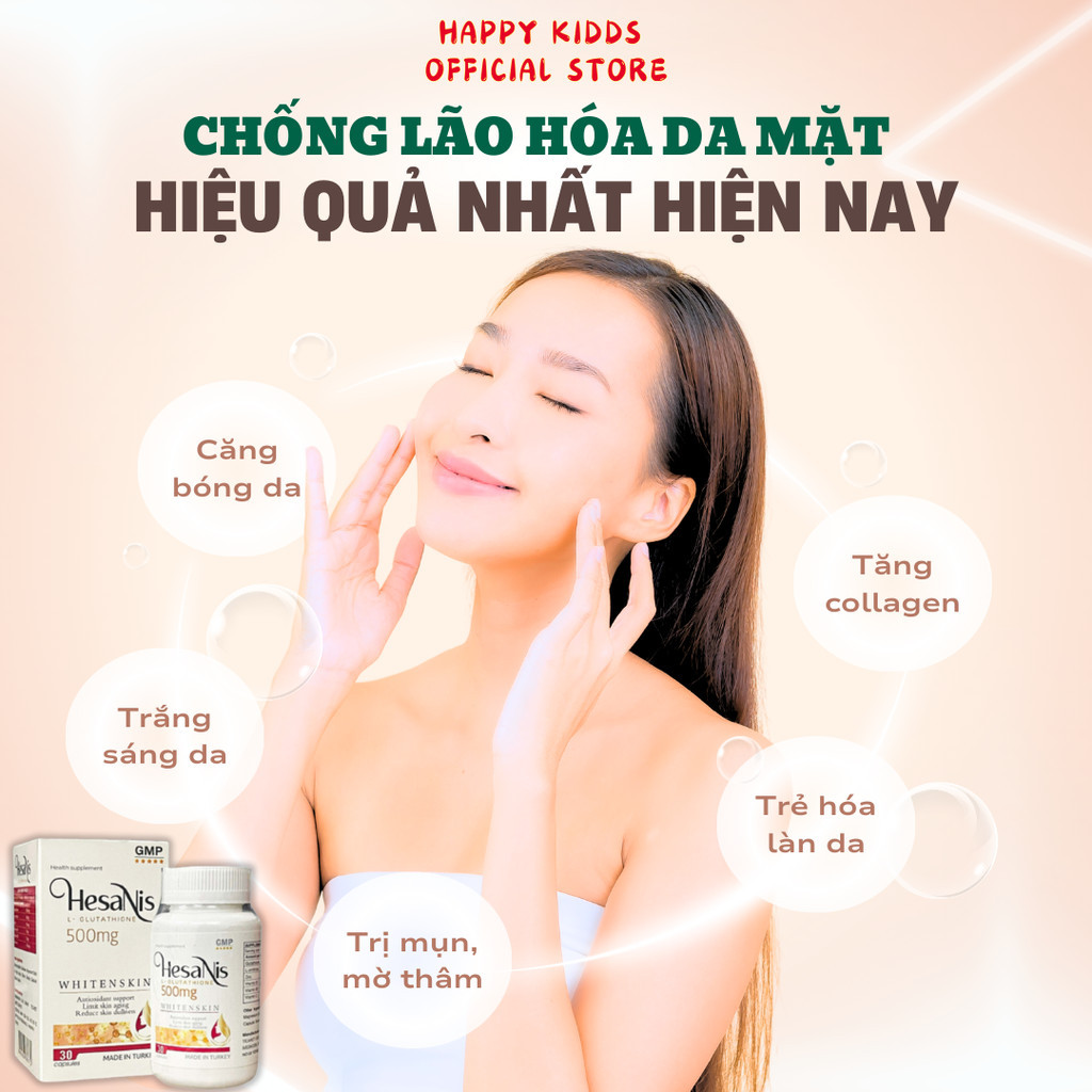 Viên Uống Trắng Da Glutathione 500 Hesanis, Làm Sáng Da, Hạn Chế Lão Hóa Da, Giảm Oxy Hóa, Nhất Anh