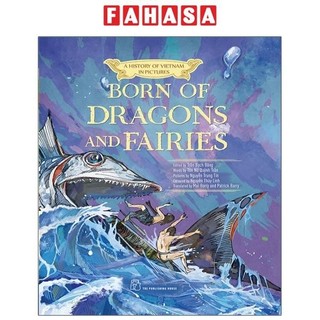 Sách a history of vn in pictures - born of dragons and fairies