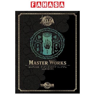 Sách ngoại văn: ゼルダの伝説 ティアーズ オブ ザ キングダム マスターワークス - The Legend of Zelda: Tears Of The Kingdom Master Works