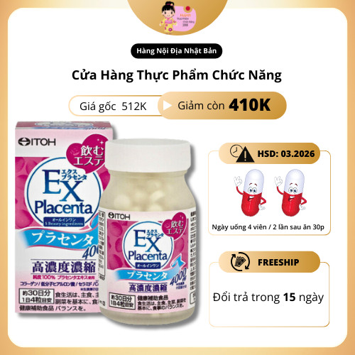 Viên uống Nhật Bản hỗ trợ làm đẹp da ITOH EX Placenta 120 viên/lọ