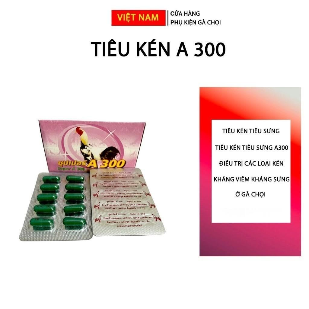 Tiêu sưng, Tiêu kén A300 Thái Lan ( 1 vỉ )