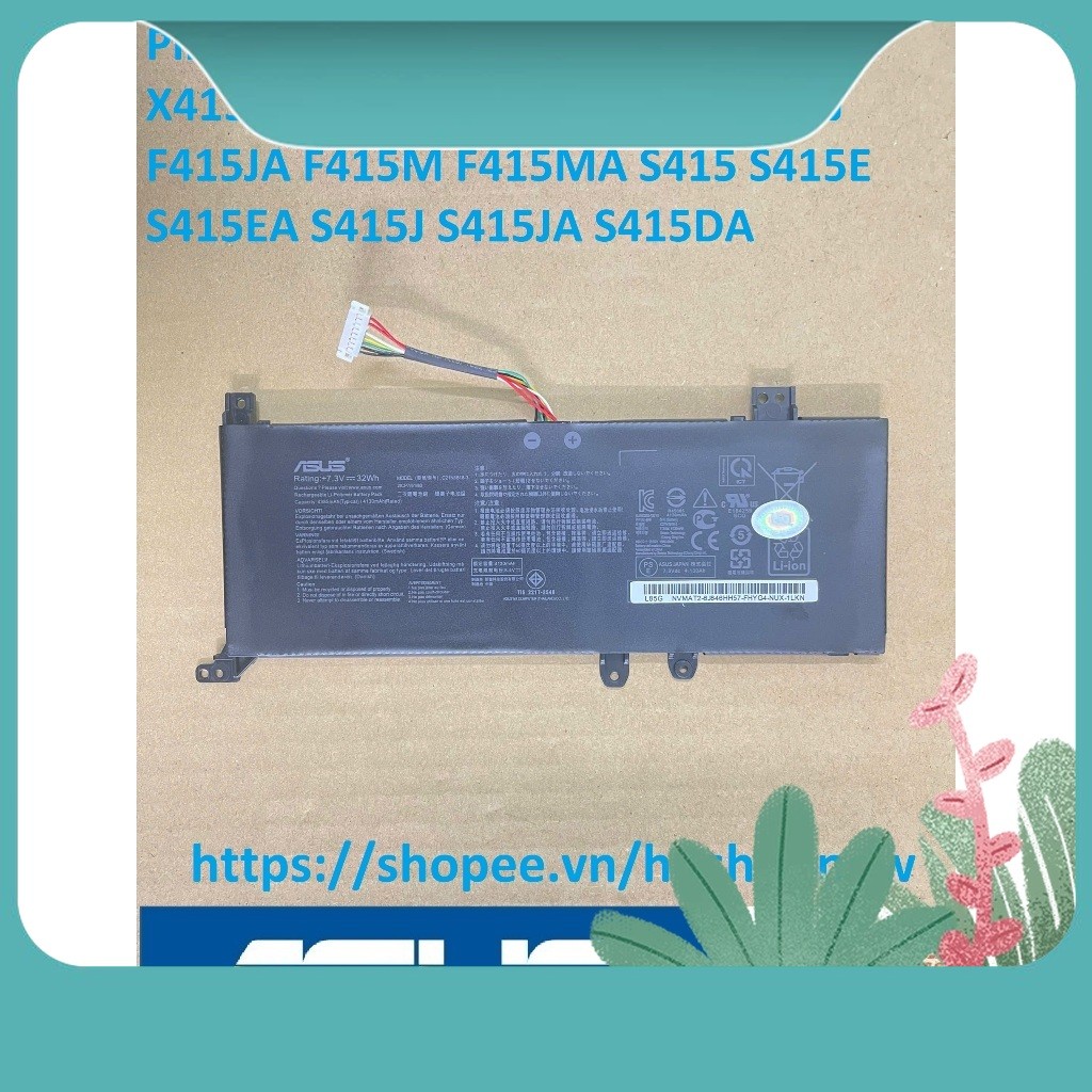 ⚡ Pin Asus VivoBook X415 X415D X415DA F415 F415E F415EA F415J F415JA F415M F415MA S415 S415E S415EA 