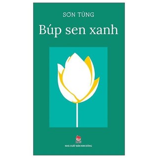 Sách - Búp Sen Xanh (Tái Bản)