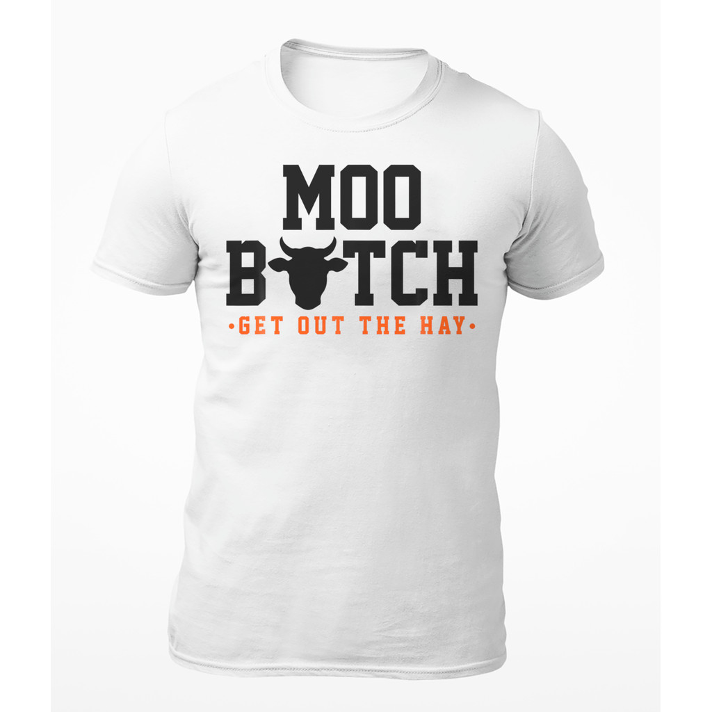 Moo B * Tch Get Out The Hay - Áo thun nam ngộ nghĩnh - Áo thun nam