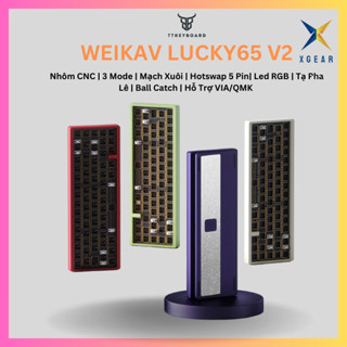KIT Bàn Phím LUCKY65 V2-Nhôm CNC-3 Mode-Tạ Pha Lê-Ball Catch-Hotswap Mạch Xuôi-Led RGB