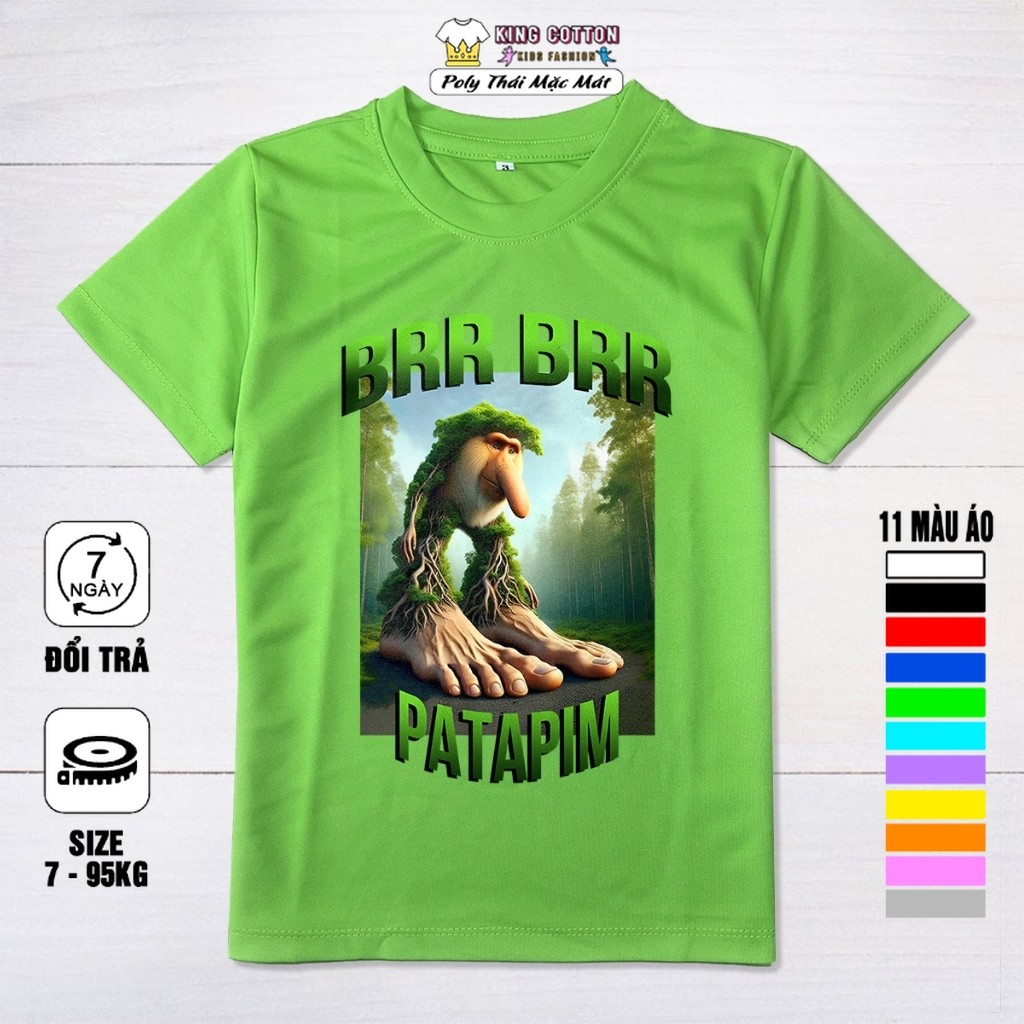 Áo Thun Trẻ Em BRR BRR PATAPIM, Vải Poly Thái Mặc Mát và Dầy Dặn, Có Size Trẻ Em Và Người Lớn, KING 