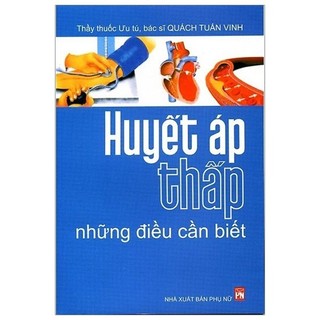 Sách - huyết áp thấp những điều cần biết