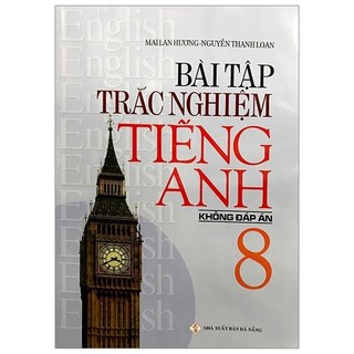 Sách - bài tập trắc nghiệm tiếng anh lớp 8