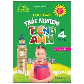 Sách The Langmaster - Bài Tập Trắc Nghiệm Tiếng Anh Lớp 4 - Tập 2 (Tái Bản 2020)