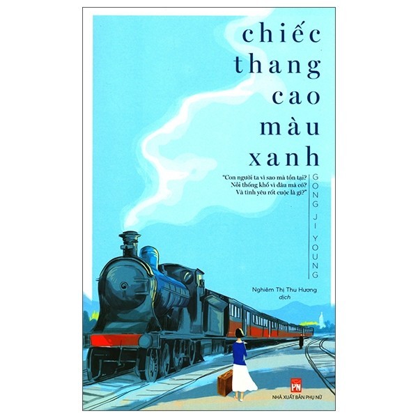 Sách - Chiếc Thang Cao Màu Xanh