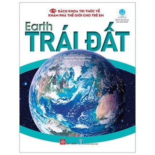 Sách - bách khoa tri thức về khám phá thế giới cho trẻ em - earth - trái đất