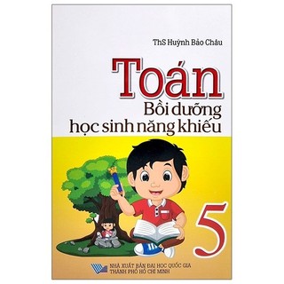 Sách Toán Bồi Dưỡng Học Sinh Năng Khiếu 5 (2020)
