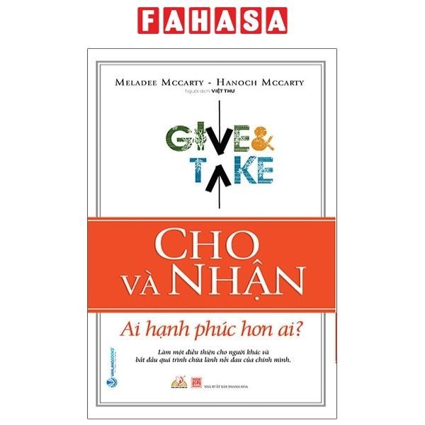 Sách Cho Và Nhận Ai Hạnh Phúc Hơn Ai? (Tái Bản)