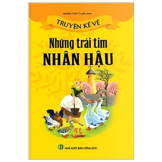 Sách - truyện kể về những trái tim nhân hậu