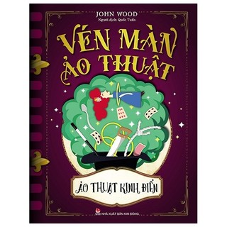 Sách vén màn ảo thuật - ảo thuật kinh điển