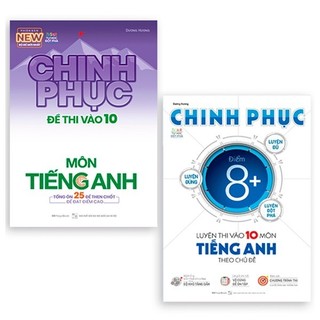 Sách bộ sách chinh phục toàn diện môn tiếng anh kỳ thi vào 10
