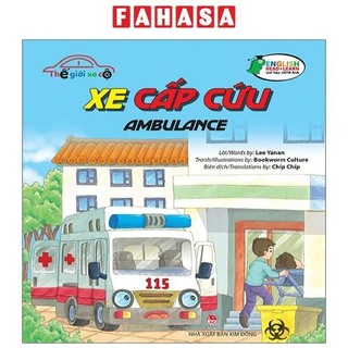 Sách thế giới xe cộ: xe cấp cứu - ambulance