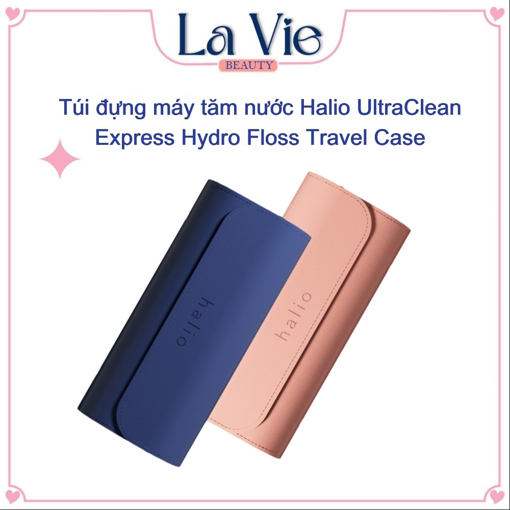 Túi đựng máy tăm nước Halio UltraClean Express Hydro Floss Travel Case - Không bảo hành