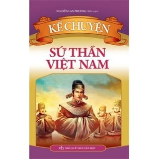 Sách - kể chuyện sứ thần việt nam