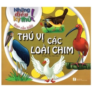 Sách những điều kỳ thú - thú vị các loài chim