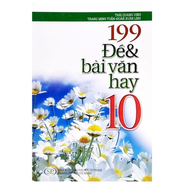 Sách 199 Đề & Bài Văn Hay Lớp 10