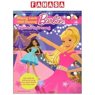 Sách Barbie Thiết Kế Thời Trang - Phong Cách Thời Thượng