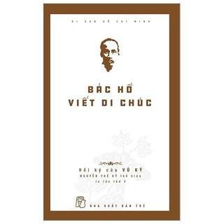 Sách - di sản hồ chí minh - bác hồ viết di chúc