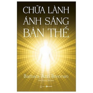 Sách chữa lành ánh sáng bản thể