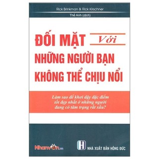 Sách Đối Mặt Với Những Người Bạn Không Thể Chịu Nổi