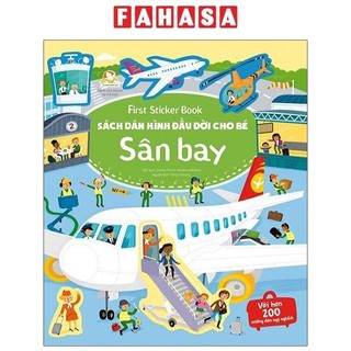 Sách first sticker book - sách dán hình đầu đời cho bé - sân bay