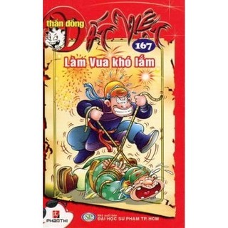 Sách - thần đồng đất việt 167 - làm vua khó lắm